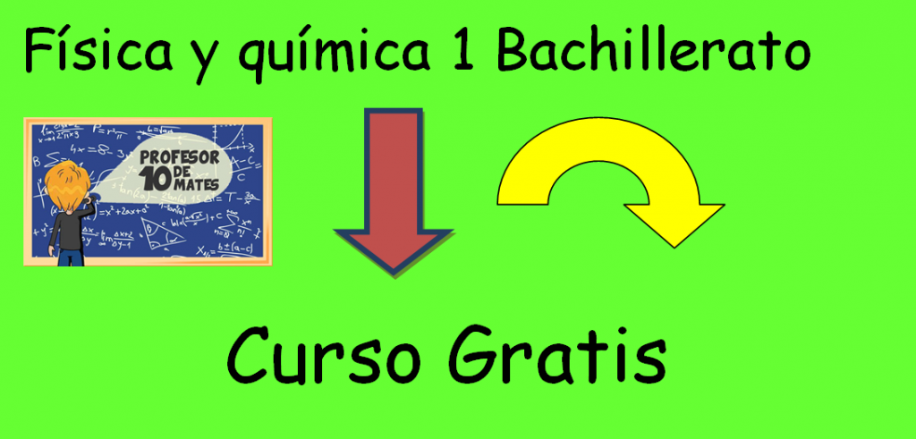 Física y química 1 Bachillerato ejercicios resueltos