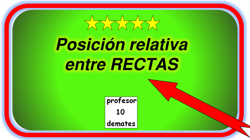 ejercicios posicion relativa de dos rectas RESUELTOS