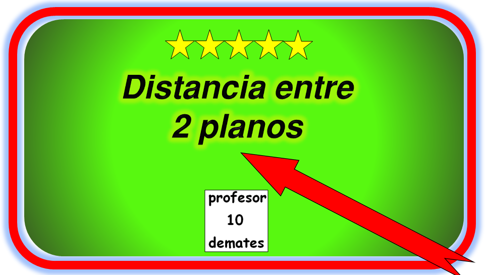 ejercicios distancia entre planos 2 bachillerato resueltos formula tutorial paso a paso