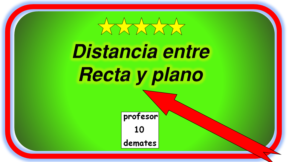 distancia entre recta y plano ejercicios resueltos