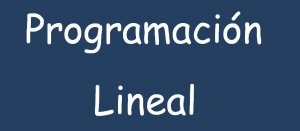 programacion lineal ejercicios resueltos