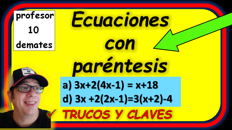 ejercicios de ecuaciones de primer grado con parentesis resueltos con solucion