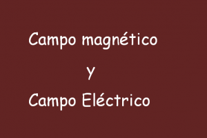 campo magnetico y campo electrico selectro de velocidades