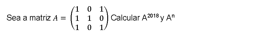 potencia de matrices 2 bachillerato