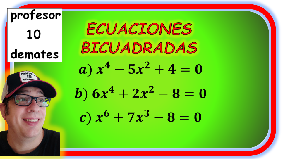 Ecuaciones bicuadradas y bicúbicas ejercicios resueltos