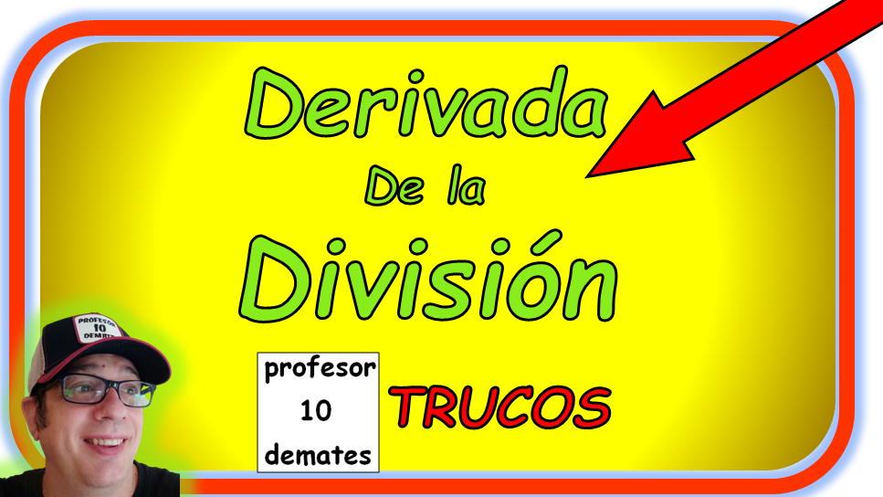 derivada de una division ejercicios resueltos paso a paso Curso de derivar