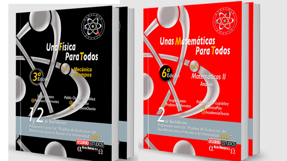 LIBROS OSORIO UNAS MATEMATICAS PARA TODOS UNA FISICA PARA TODOS