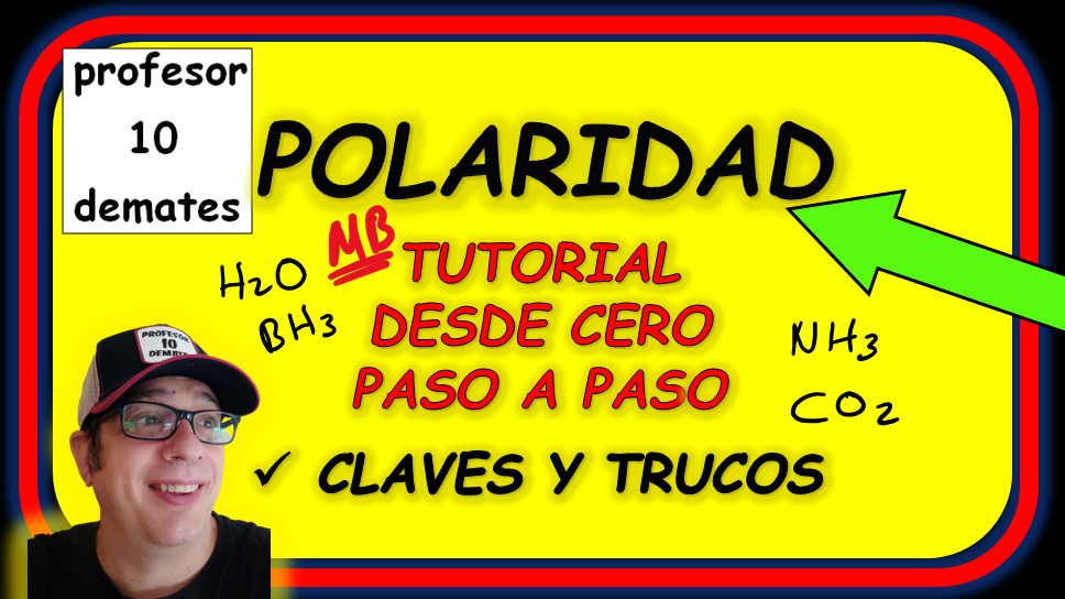 polaridad de las moleculas quimica 2 bachillerato universidad explicacion desde cero paso a paso geometria molecular