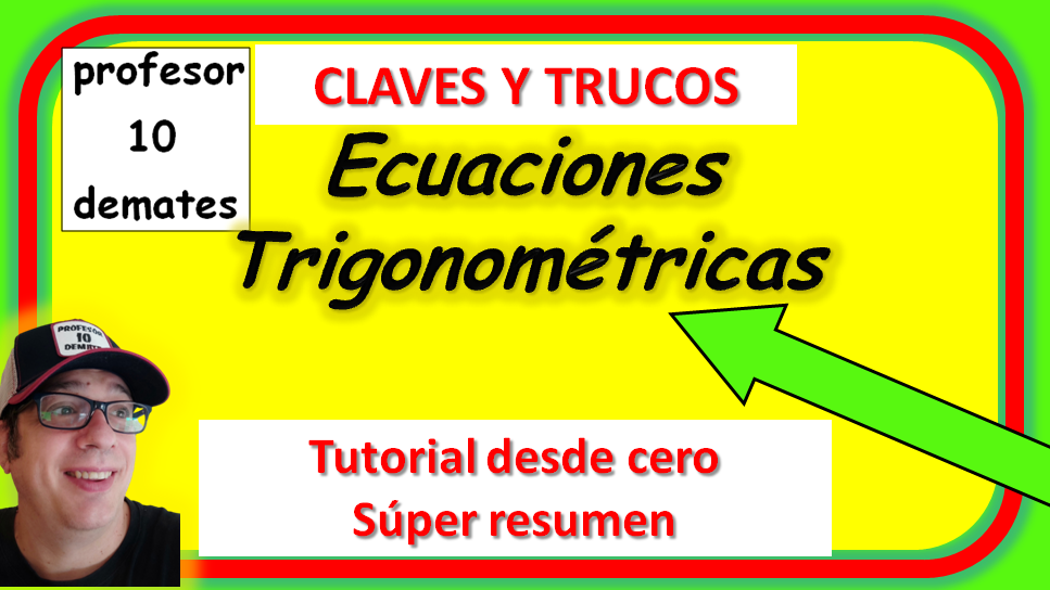 ecuaciones trigonométricas ejercicios resueltos tutorial desde cero