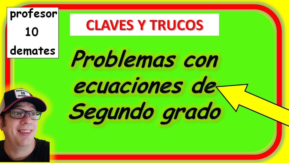 ecuaciones de segundo grado problemas con solución 2 eso 3 eso secundaria