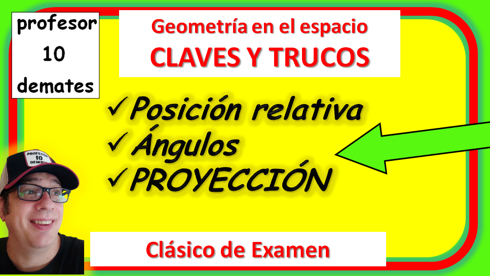 geometría 2 bachillerato proyeccion ortogonal