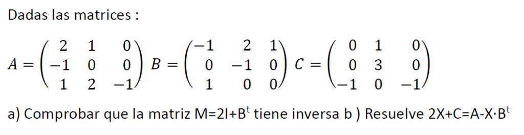 ejercicio de ecuaciones con matrices usando la inversa por determinantes 2 bach