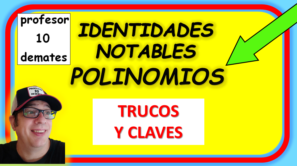 ejercicios de identidades notables con solucion binomios al cuadrado y suma por diferencia