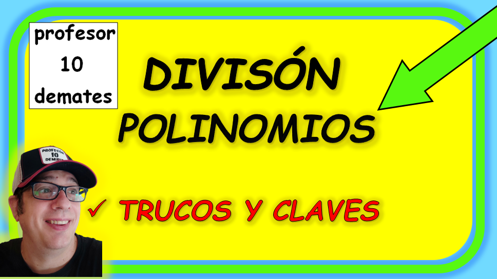 division de polinomios 3 E.S.O. ejercicios resueltos