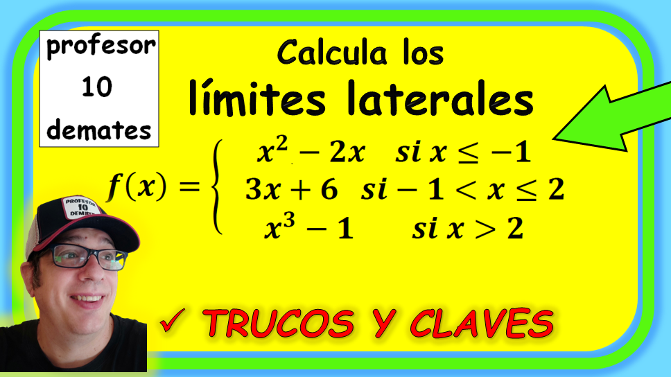 limites laterales funcion a trozos en un punto ejercicios resueltos